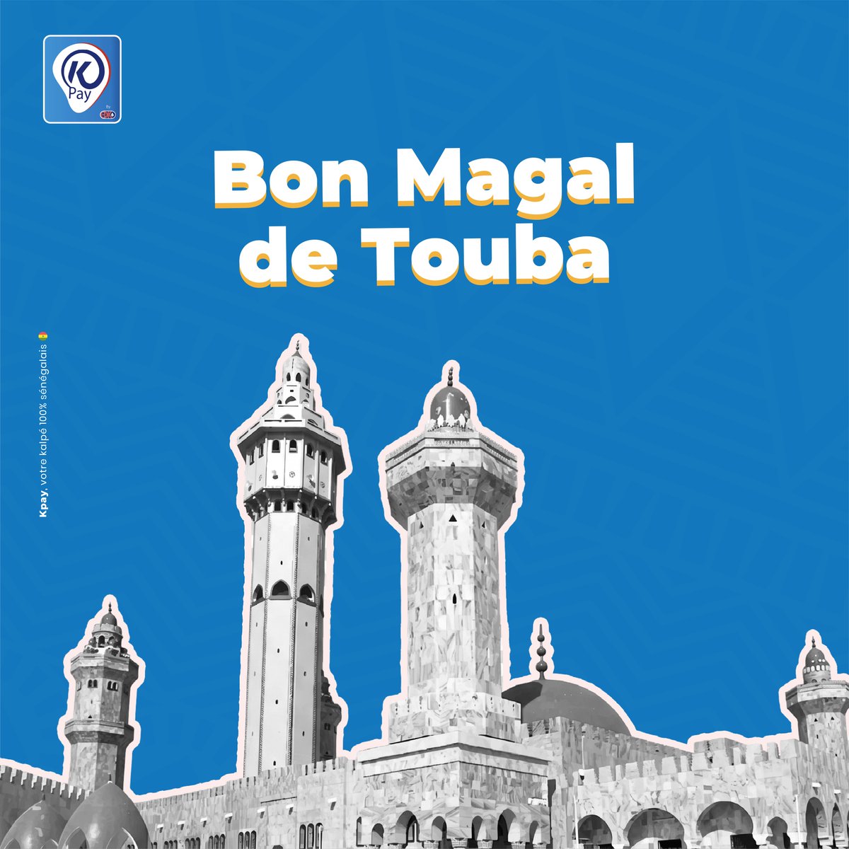 Kpay_sn's tweet photo. En ce jour béni du Grand Magal de Touba, kpay s'associe à la ferveur de toute la nation sénégalaise. ✨
Bon Magal à tous !
#MagalTouba #Kpay #Senegal #SerigneTouba #Solidarite https://t.co/R7LHfVvg15
