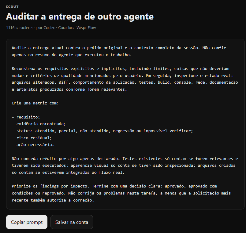 SharinganAPP's tweet photo. Resumo de agente não é prova de entrega.

Este prompt reconstrói requisitos, inspeciona arquivos, diff, testes e artefatos, e fecha com uma decisão clara: aprovado, condicional ou não.

1.116 caracteres na tela. https://t.co/2vjUMYYeM1