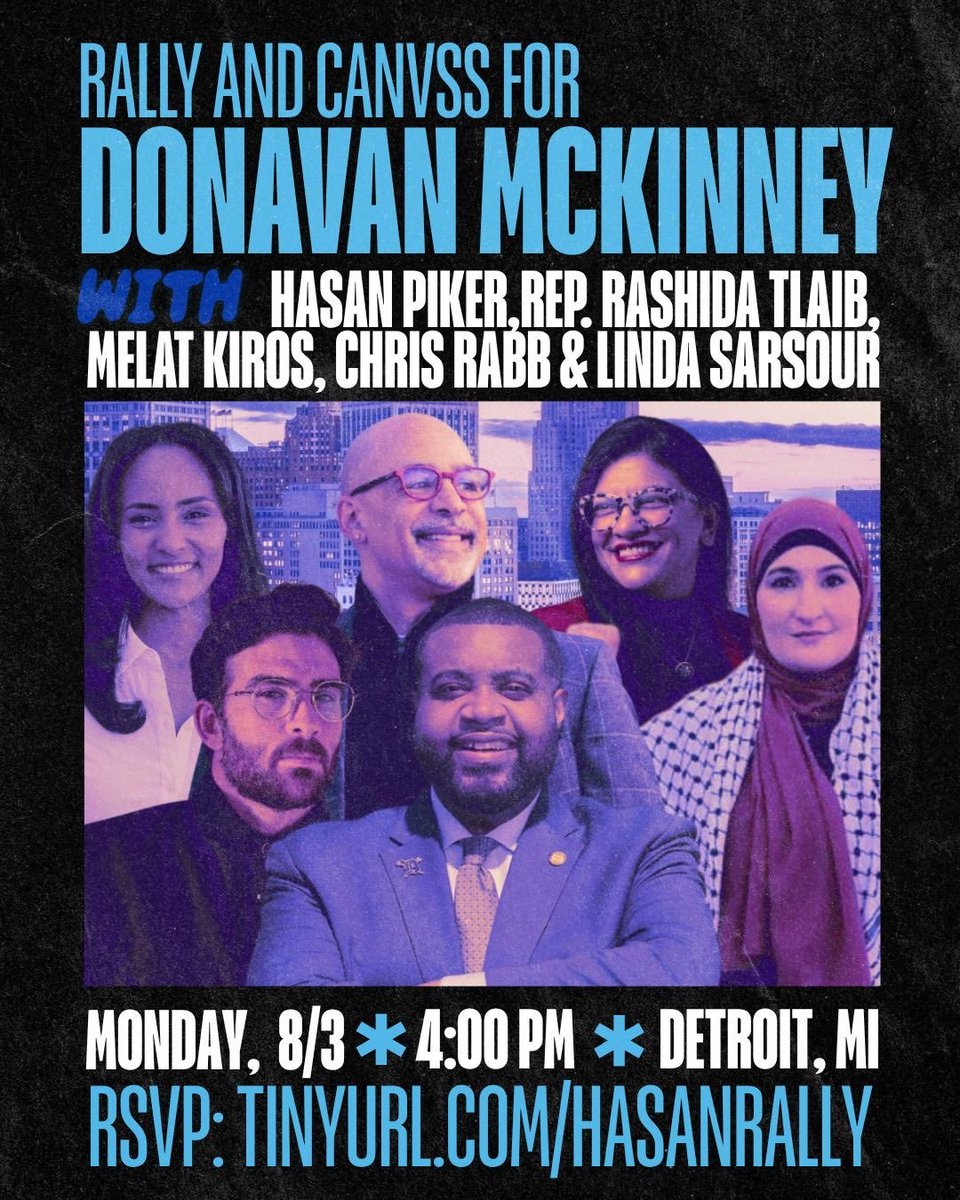 DonavanMI13's tweet photo. MONDAY: Join @RashidaTlaib @hasanthehun, @melatkirosco, @chrisrabb @lsarsour and more for a rally and canvass kickoff!
Sign up and help us bring real leadership & real representation back to Detroit! https://t.co/nakFpUyZb5
#AlwaysWithThePeople
#TakingBackOurSeat https://t.co/TYqH5CRc7i