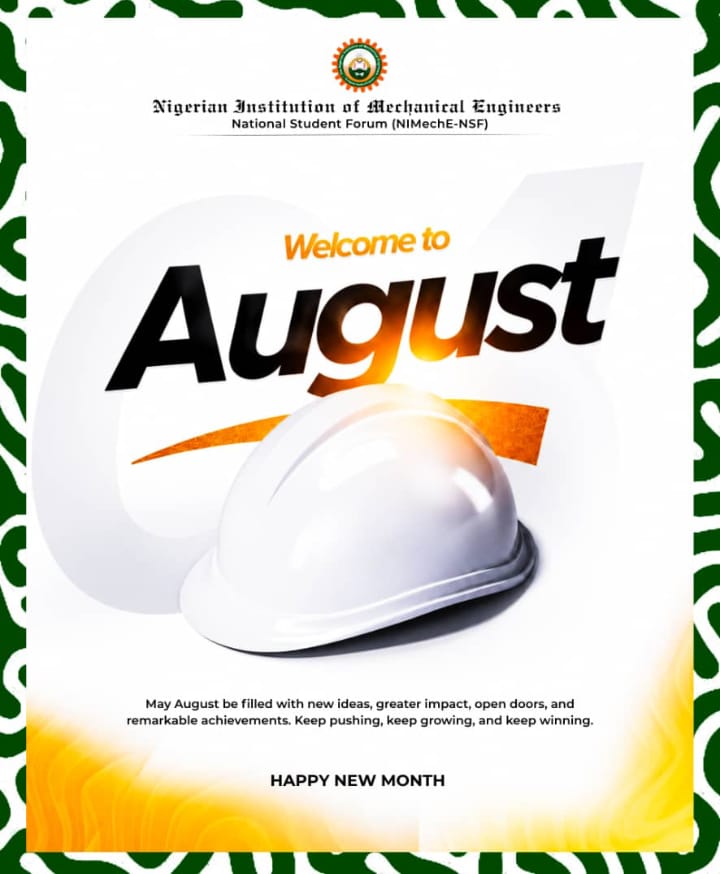 NIMechE_NSF's tweet photo. 🌟 Welcome to August, Mechanical Engineers! 🌟
⚙️📚👷‍♂️👷‍♀️

From all of us at the Executive Body of NIMechE-NSF, we wish you a happy, fulfilling, and productive new month!

#NIMechENSF #EngineersOfNigeria #MechanicalEngineering #Innovation #NewMonth #August #EngineeringExcellence https://t.co/ABQ4p1vTP5