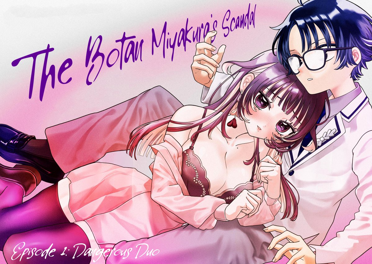 KushiKuritikaru's tweet photo. First chapter of “Miyakura Botan no Scandal” has been translated/scanned 

“Con Cafe Jou wa Koi wo Kiru” Mangaka

The entertainment agency Hisui Production was once at the top of its game, but a scandal has pushed it to the verge of bankruptcy. Carrying the company on their shoulders are its high school president, Maki Oda, and rookie actress Botan Miyakura. But the two dreaming of making it big in showbiz share a secret...