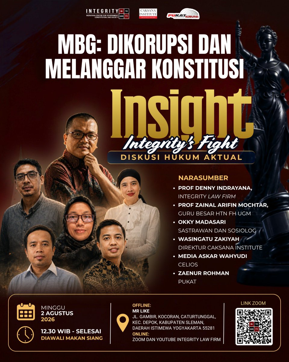 dennyindrayana's tweet photo. Jangan lewatkan, Diskusi Hukum Aktual, INSIGHT: INTEGRITY's FIGHT, "MBG: Dikorupsi dan Melanggar Konstitusi".

Nara Sumber:
1. Denny Indrayana
2. Zainal Arifin Mochtar
3. Okky Madasari
4. Wasingatu Zakiyah
5. Media Wahyudi Askar
6. Zaenur Rohman

Minggu, 2 Agustus 2026
Jam 12:30 sd Selesai - Diawali Makan Siang
Tempat: 
MR LIKE - Catur Tunggal Yogyakarta (Offline)
https://t.co/TWBTyep3R8 (Online Zoom)

Lebih jelas, lihat poster di atas.

Salam INTEGRITAS,
INTEGRITY - CAKSANA - PuKAT KORUPSI