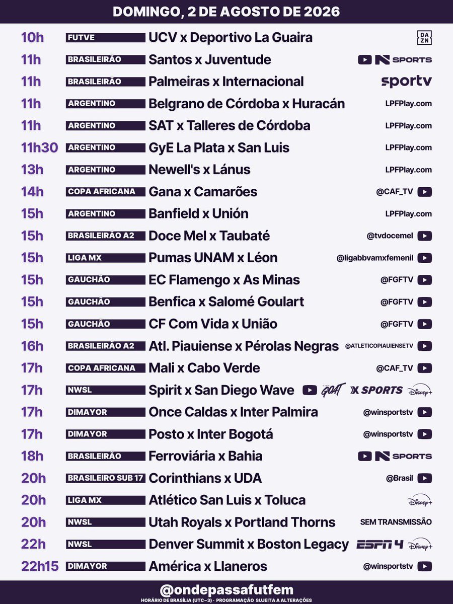 ondepassafutfem's tweet photo. Agenda do futebol feminino no domingo, 2 de agosto! https://t.co/nHizmiZpPG