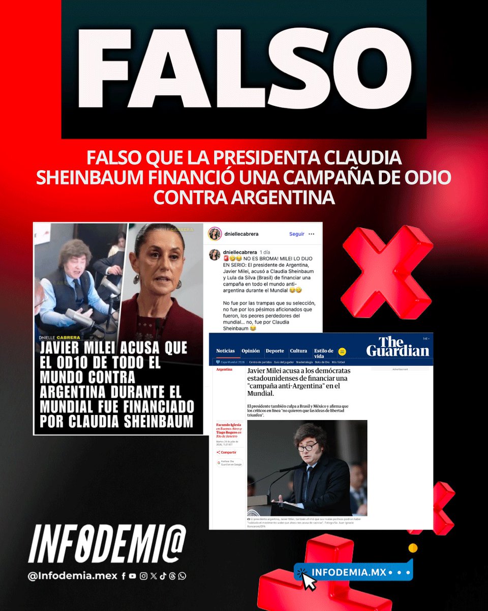 infodemiaMex's tweet photo. ❌ Falso que la presidenta Claudia Sheinbaum financió una campaña de odio contra Argentina

✅ En la mañanera del pueblo del 27 de julio del 2026, la presidenta Claudia Sheinbaum aclaró que "no hay ninguna campaña contra ningún país del mundo, ni contra ningún gobierno". La mandataria afirmó que el principio rector del gobierno de México es la autodeterminación de los pueblos.

▶️https://t.co/y5sqpdubs9
