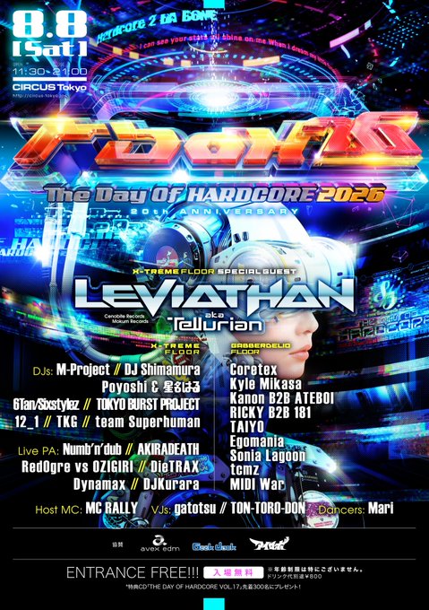 AKIRADEATH190's tweet photo. 残り6日✨
暑さに負けず、熱くいこう!
2026年8月8日(土) THE DAY OF HARDCORE 2026
@CIRCUSTOKYO -渋谷
OPEN/CLOSE : 12:00-21:00
ENTRANCE FREE!!!
(入場無料・ドリンク代別途\800)
※年齢制限無し
https://t.co/ipUaS6Xj9N
#TDOH #デイオブ #AKIRADEATH #アキラデス https://t.co/A8aISr5kVS
