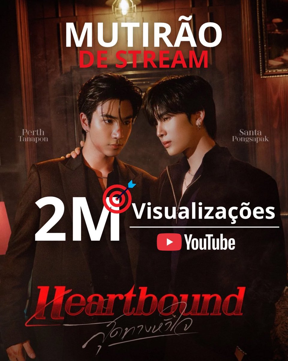 DriGutes's tweet photo. Rumo a 2 MILHÕES de visualizações no YouTube! 🚀
🔗PLAYLIST: https://t.co/nxLx12b8nF…
🔗PILOT: https://t.co/JOQDZOvNE7…
#HeartboundSeries 
#PerthSanta #เพิร์ธแซนต้า
@perthsanta_br https://t.co/tgwqK1vdqq