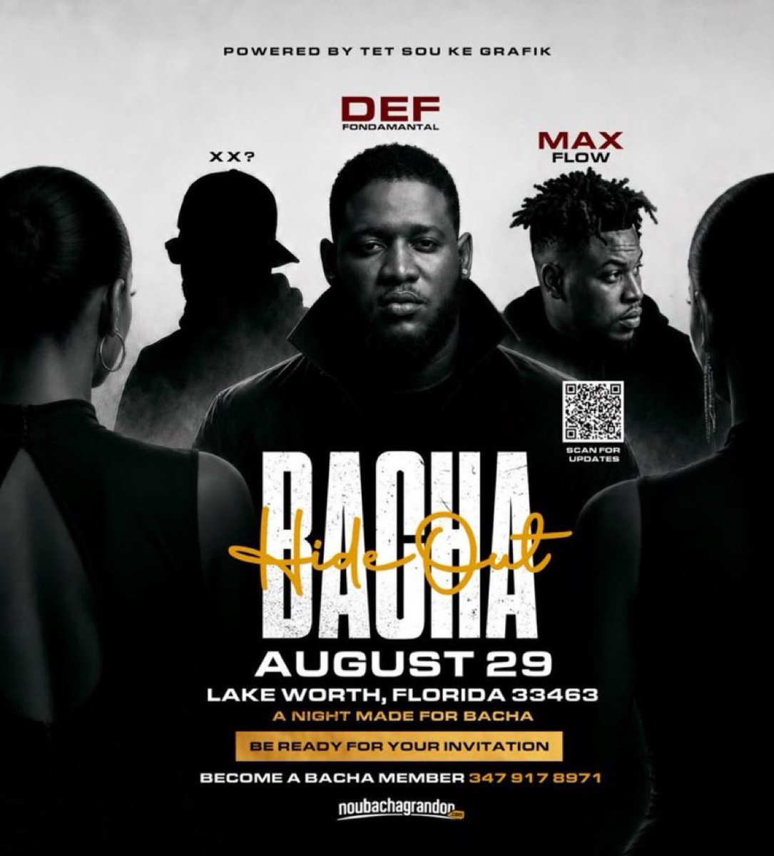 rood_etienne28's tweet photo. MAX FLOW🔥🔥@DfiAyiti @welovedef @nicolas_l1 

The Next name has been revealed.👀

MAX FLOW joins BACHA HideOut for an exclusive night in Lake Worth.

🎟️ August 29
📍 Lake Worth, FL

The experience continues.

#BachaHideOut #MaxFlow #HaitianEvents #FloridaEvents #lakeworth 

@bachahideout 

https://t.co/uCgBOgKVzb