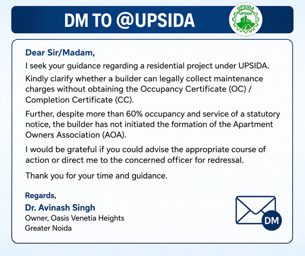 avinashsingh051's tweet photo. Dear Sir/Madam,
I seek your guidance regarding a residential project under @UPSIDA . Kindly clarify whether a builder can legally collect maintenance charges without obtaining the Occupancy Certificate (OC) / Completion Certificate (CC).@AnilSharma_73 https://t.co/z4Fn0dokSR