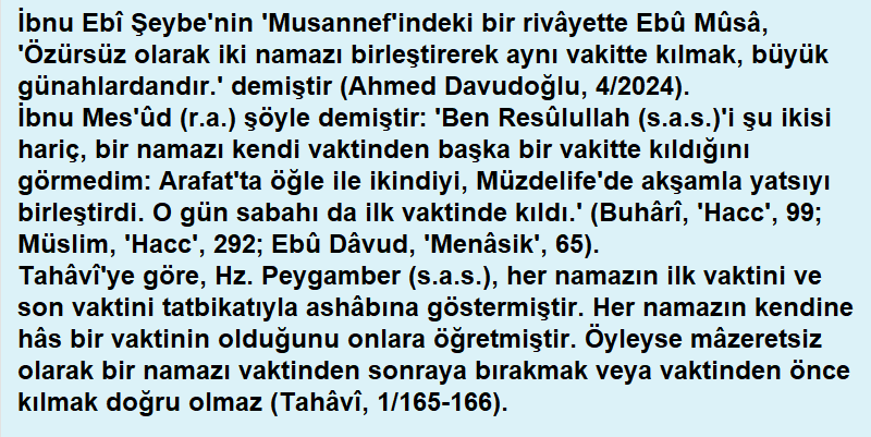 ilahiogutler's tweet photo. 2891 - İbnu Abbâs (Allah ondan razı olsun) demiştir ki: 
 "Kim iki namazı özürsüz olarak cem ederse (birleştirirse)  büyük günah kapılarından bir kapıya gelmiş olur." 
Tirmizî, Salât l38, (188). https://t.co/ht5EFpHMFq