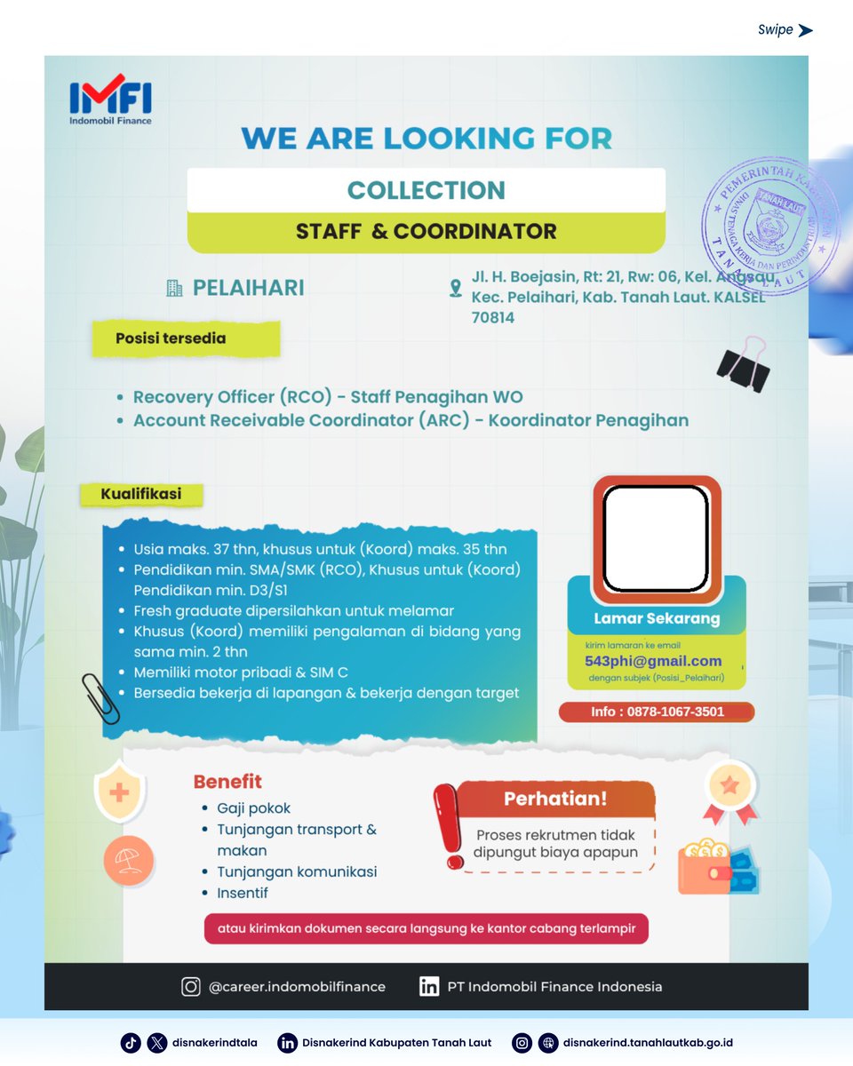 DisnakerindTala's tweet photo. 📢 LOKER INDOMOBIL FINANCE PELAIHARI!

Dibutuhkan divisi COLLECTION:
1️⃣ Recovery Officer (RCO) - Min SMA/SMK
2️⃣ AR Coordinator (ARC) - Min D3/S1 (Exp 2 thn)

✅ Punya motor &amp; SIM C.
✅ Fresh grad welcome!

Kirim CV ke: 543phi@gmail.com
Subjek: (Posisi_Pelaihari)
RT! #LokerTala https://t.co/ALTTrMIByO