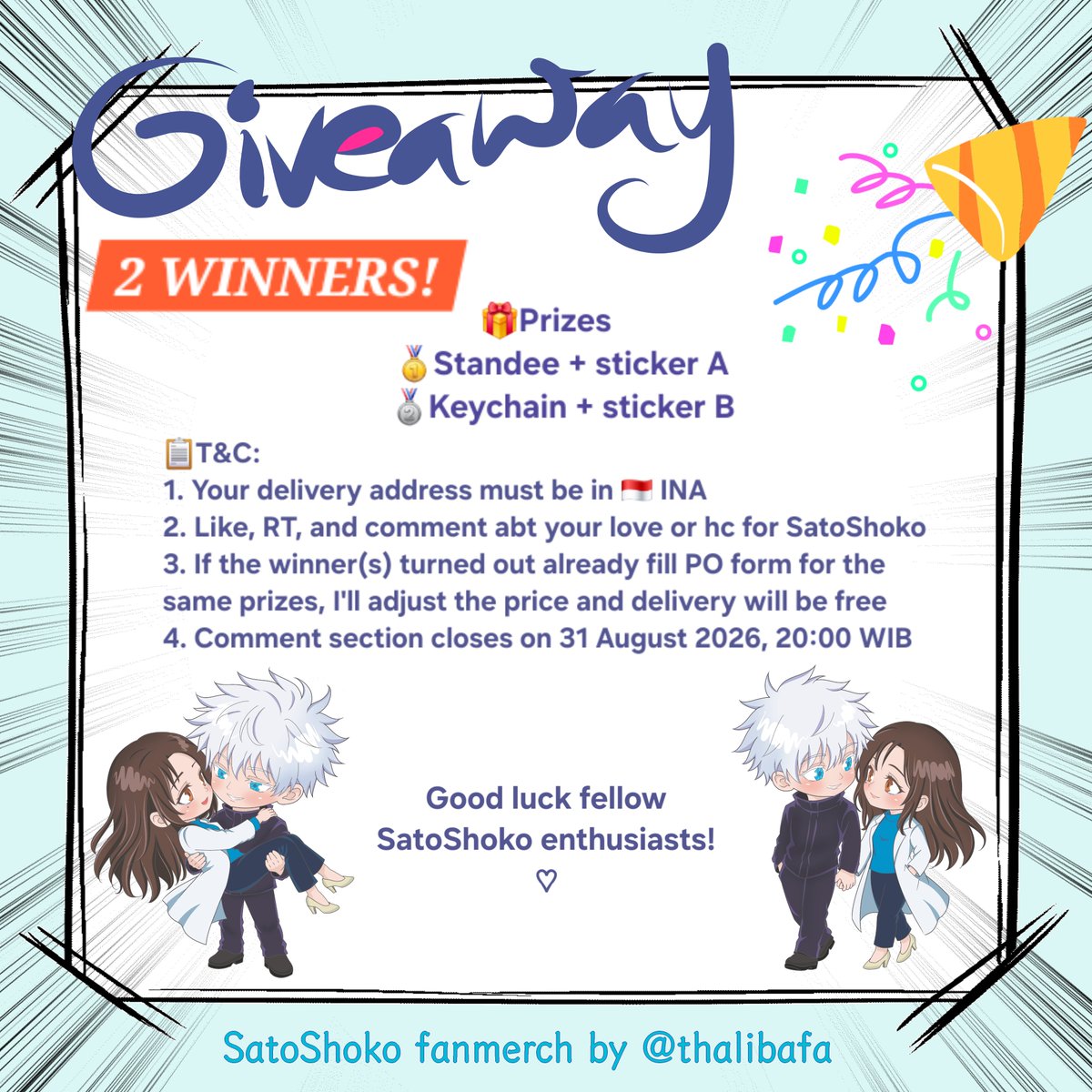 thalibafa's tweet photo. [🩵💚 &amp; 🔁 are super appreciated]

JJK fanmerch PO &amp; giveaway
👩‍❤️‍👨 SatoShoko ship (Gojo x Shoko)

📬 Manual 🇮🇩 Local INA ONLY
📆 Until 31 August 2026, 20:00 WIB
🔗 https://t.co/V2Yh2I5qHy
⚠️ Read T&amp;C for giveaway
🦄 Self-indulgent one-time stshk project: no next batch, no restocks https://t.co/vwZQy2X5du