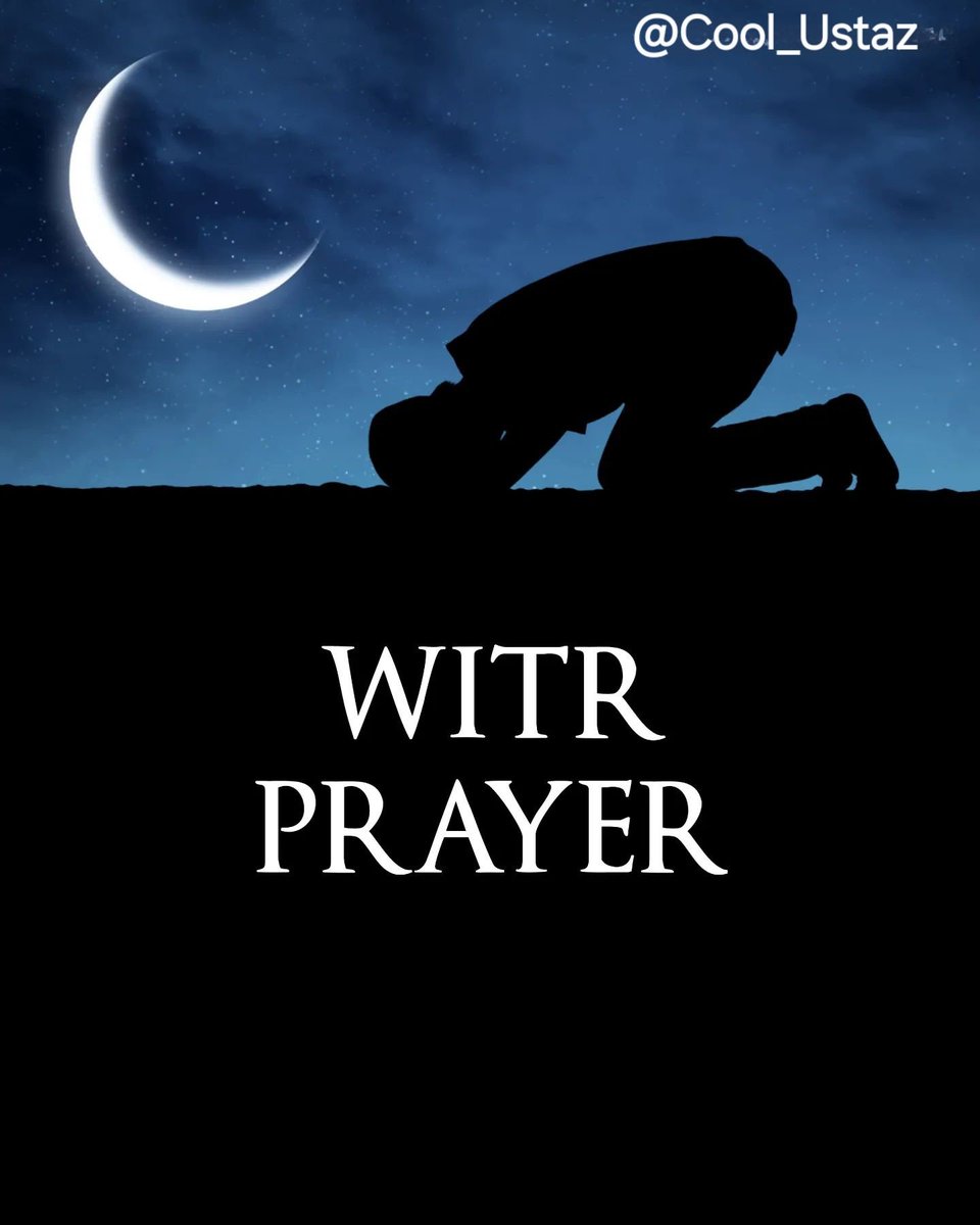 Cool_Ustaz's tweet photo. ●》 Witr Prayer ✨️🌙

●》  Thread 🪡 https://t.co/bFjRAcOHIC