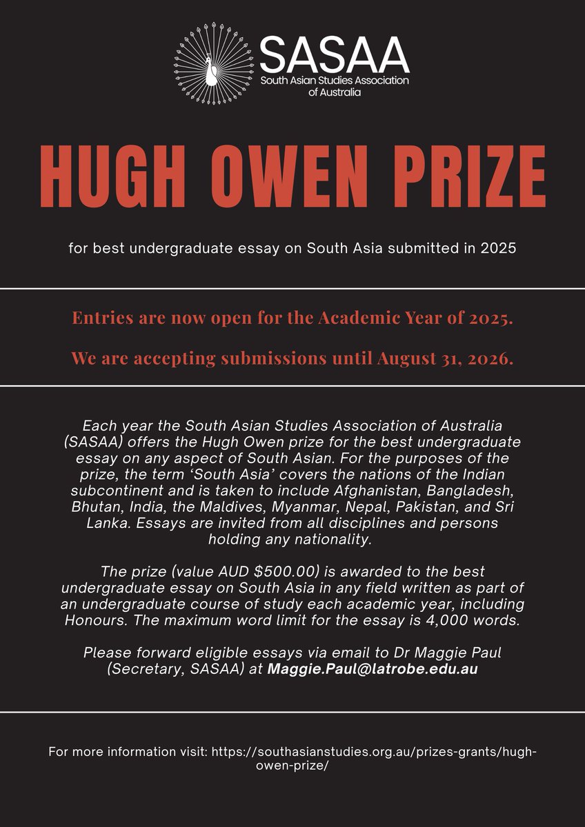 SouthAsiaAU's tweet photo. Applications are open for the 2026 Hugh Owen Prize. SASAA's $500 award for the best undergraduate essay on South Asia (any discipline, any nationality, 4,000 words max).
Submit by 31 Aug.
For details visit: https://t.co/8hJKppH9bW #SASAA https://t.co/GYSewzmV9r