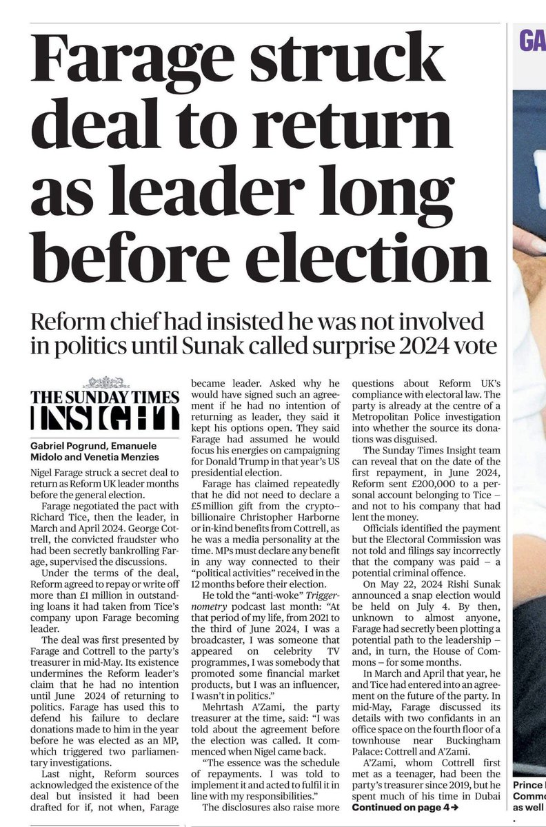 LizWebsterSBF's tweet photo. 🚨 🚨 Sunday Times: Farage struck a secret deal with Richard Tice in March/April 2024 to return as Reform leader 👉months before Sunak called the election.

George Cottrell supervised the talks. The deal included repaying or writing off £1m+ in loans from Tice’s company once Farage took over.

Undermines Farage’s claim he had no intention of returning to politics until the snap election was announced.

🔥 The Metropolitan Police investigation into the source of Reform’s donations remains ongoing.

1/2