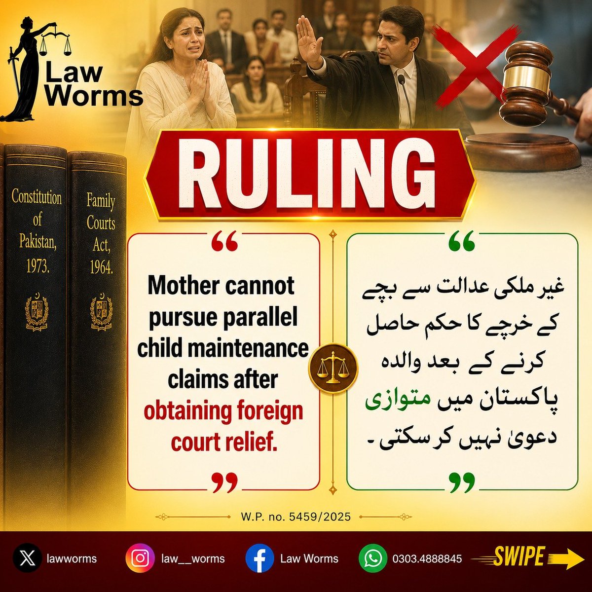 LawWorms's tweet photo. Islamabad High Court ruled that when a foreign court already fixes child maintenance, a mother cannot pursue a parallel maintenance claim in Pakistan for the same liability and period. https://t.co/wxpRf0stqg