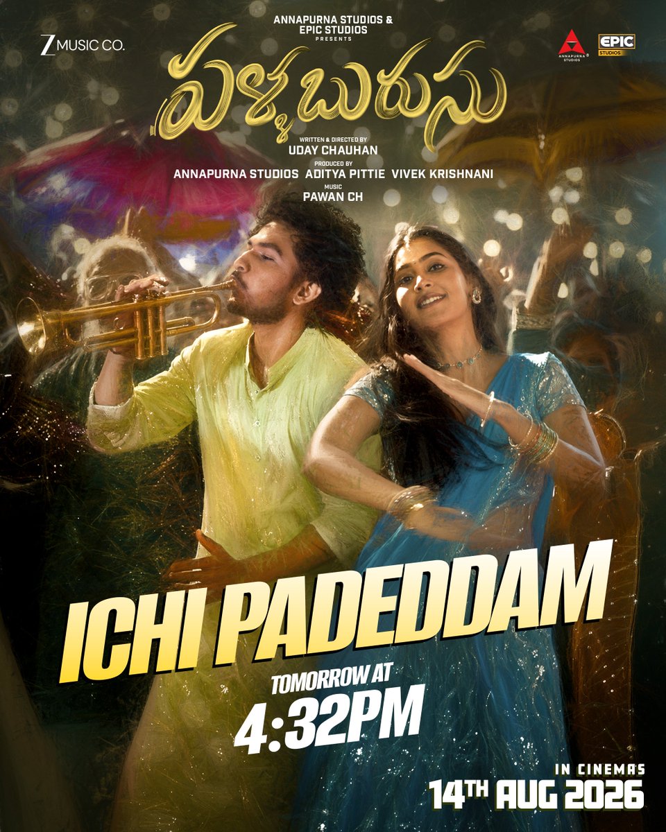 AnnapurnaStdios's tweet photo. It's time to dance... It's time to #IchiPadeddam 💃🥁

Get ready for the most vibrant celebration from #Pallaburusu ✨️

Full video song TOMORROW @ 4:32PM 🎶

In cinemas 14th August 2026 🎞

Directed by @dir_udaychauhan
#PallaburusuOnAug14th
#SudhakarReddy #MuralidharGoud @PrajwalYadma @itsGomathy @meerabathini #NiteshAher #SureshGangula @pawanch19 @Lumbini3011 #Kshitij @srujana_AJ @lemonsprasad @adityapittie @vivekkrishnani @AnnapurnaStdios @EPICStudiosMov @zeemusicsouth @ZeeMusicCompany @yellowtooths @UrsVamsiShekar
