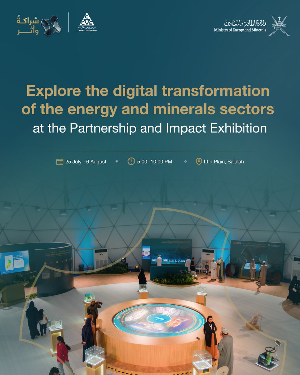 CCED_Oman's tweet photo. Explore digital transformation in Oman’s energy and minerals sectors and discover Makman, Taqa, and Kwader at the Partnership and Impact Exhibition.
5:00 - 10:00 PM
25 July to 6 August
Ittin Plain, Salalah
Location: https://t.co/YCBDxFnFdu
#PartnershipImpact https://t.co/A3WFG9NhFZ