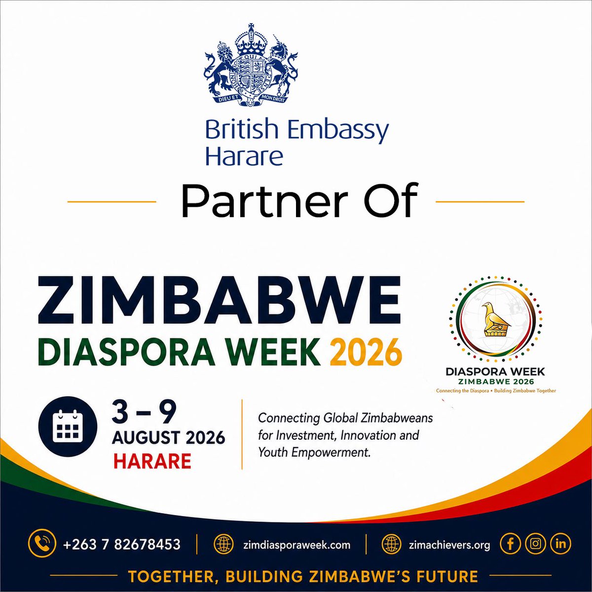 zimachievers's tweet photo. We're proud to welcome the British Embassy Harare as a valued Partner of Zimbabwe Diaspora Week 2026.

This partnership reflects a shared commitment to strengthening connections between Zimbabwe and its global diaspora through investment, innovation, skills exchange. @AbbotJo https://t.co/Ns7kYKQWuw