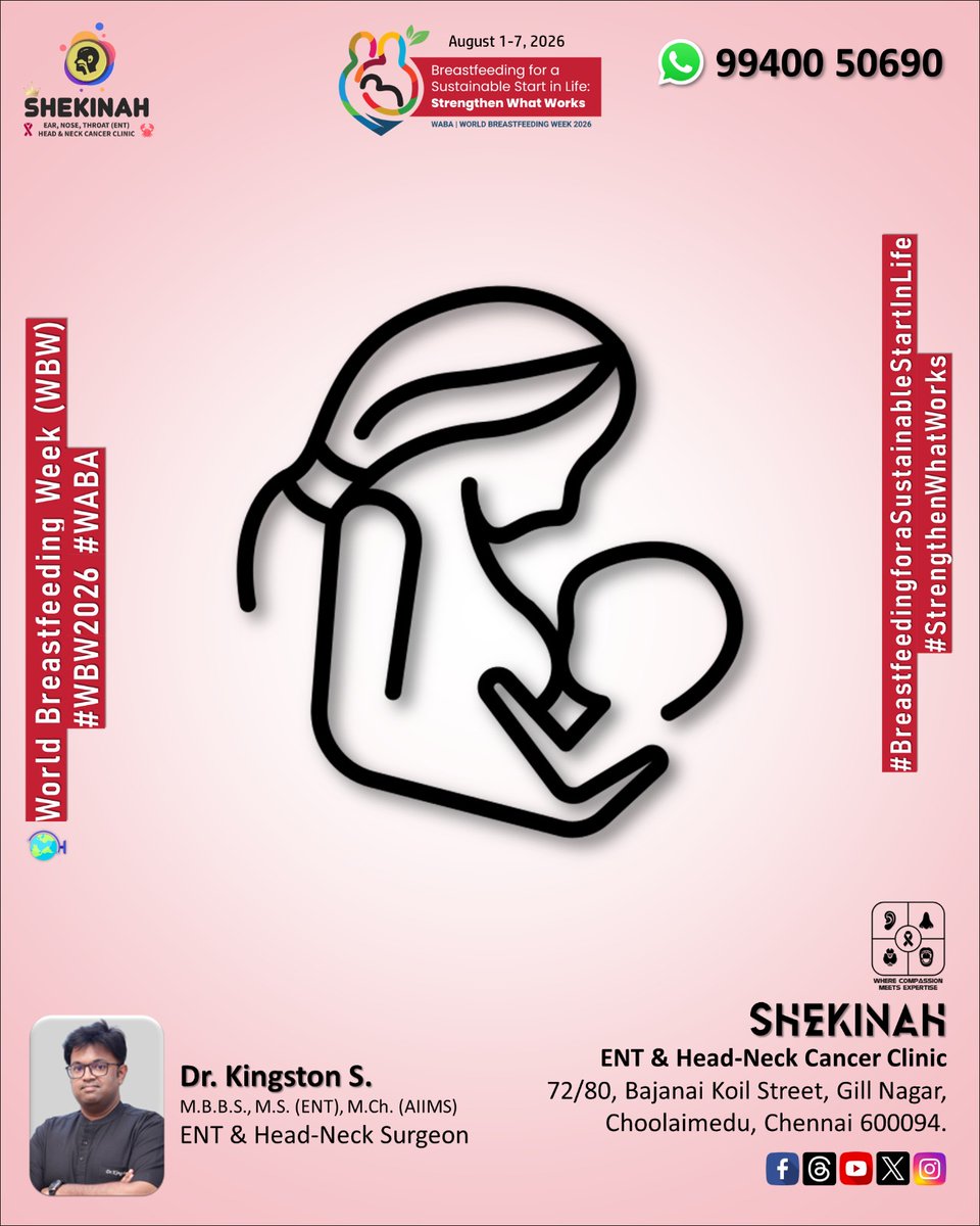 Shekinah_ENT's tweet photo. World Breastfeeding Week – August 1-7, 2026

#WorldBreastfeedingWeek
#ChildHealth
#WBW2026
#Nutrition
#WABA
#SDGs

Dr. Kingston S.
ENT &amp; Head-Neck Surgeon,
Kauvery Hospital, Alwarpet.

#ENTclinic
#ENTcare
#ENT
#KauveryHospitalAlwarpet
#KauveryHospitalChennai
#KauveryHospital
#HNC https://t.co/5Gr3e7my56