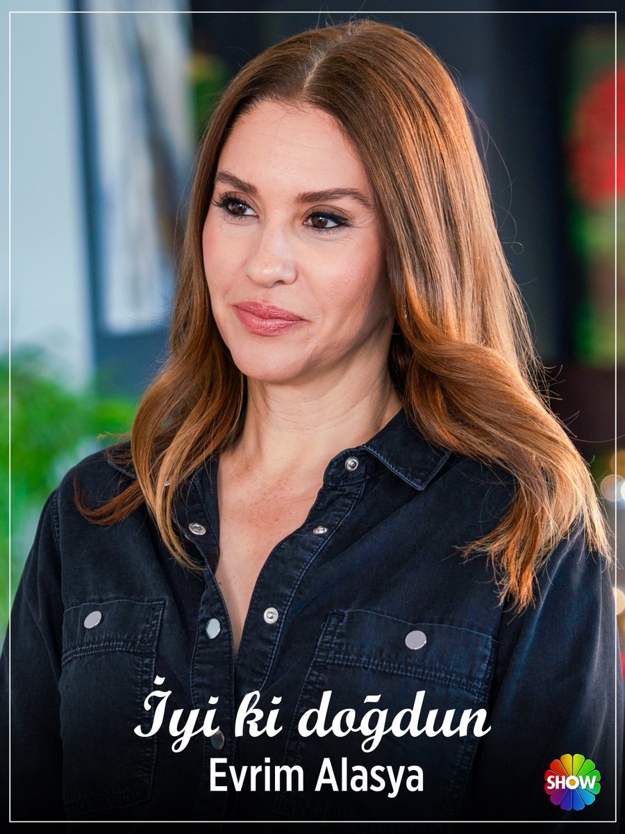 ShowTV's tweet photo. Doğum günün kutlu olsun Evrim Alasya🎂

Nice mutlu yaşlar dileriz! 😊 @evrmalsy https://t.co/DfufdmfvXv