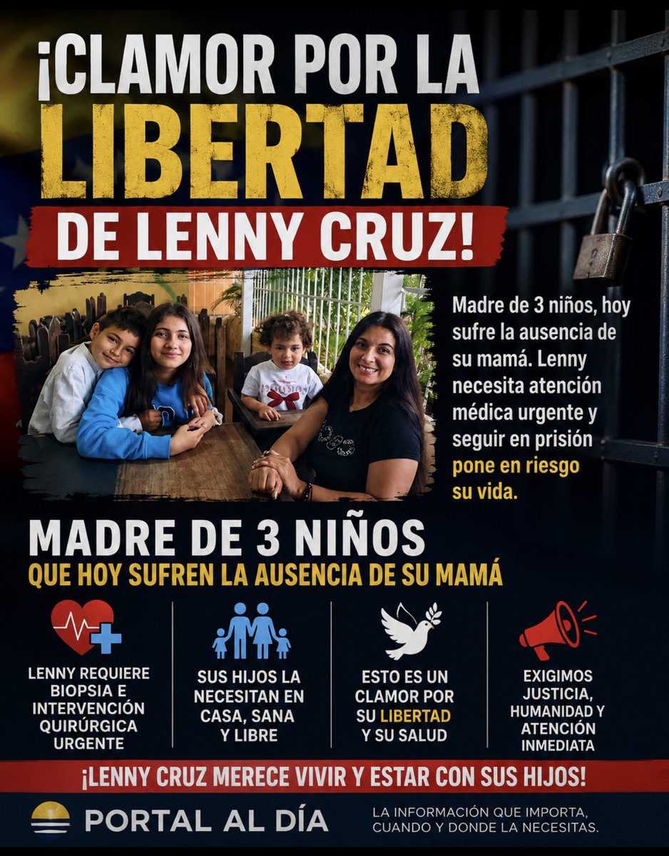 portalaldia's tweet photo. ⸻

¡TRES HIJOS CLAMAN POR SU MADRE! EL CASO DE LENNY CRUZ REAVIVA EL DEBATE SOBRE LOS DERECHOS HUMANOS EN VENEZUELA

Venezuela. Lenny Marianny Cruz Brache, madre de tres niños, permanece recluida en el Centro de Formación Femenino La Crisálida, en el estado Miranda, tras haber sido detenida el 20 de octubre de 2025 por funcionarios de la Dirección General de Contrainteligencia Militar (DGCIM) en Guasdualito, estado Apure. Según la información difundida por sus familiares, posteriormente fue vinculada al denominado “Caso Obrero de PDVSA”, una relación que su defensa niega al afirmar que nunca trabajó para esa empresa ni tuvo participación en los hechos investigados. 

Mientras su proceso judicial continúa, familiares y organizaciones de derechos humanos denuncian que Lenny enfrenta un delicado estado de salud y necesita una biopsia, atención médica especializada y una intervención quirúrgica urgente. Afirman que la demora en recibir el tratamiento pone en riesgo su vida y solicitan una medida humanitaria para que pueda ser atendida. 

La ausencia de Lenny también ha dejado una profunda huella en sus tres hijos, quienes permanecen separados de su madre desde su detención. Organizaciones defensoras de derechos humanos sostienen que el Estado tiene la obligación de garantizar la atención médica de todas las personas bajo su custodia, independientemente de su situación judicial, y han instado a las autoridades a atender el caso con urgencia. 

#Venezuela 🇻🇪
#DerechosHumanos
#PresosPolíticos
#LibertadParaLennyCruz