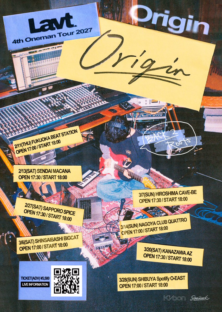Lavt_staff's tweet photo. Lavt 4th One Man Tour
"Origin" 開催決定！

2027年2月11日（木・祝）
福岡BEAT STATION
OPEN 17:00 / START 18:00

2027年2月13日（土）
仙台MACANA
OPEN 17:30 / START 18:00

2027年2月27日（土）
札幌SPICE
OPEN 17:30 / START 18:00

2027年3月6日（土）
心斎橋BIGCAT
OPEN 17:00 / START 18:00

2027年3月7日（日）
広島CAVE-BE
OPEN 17:30 / START 18:00

2027年3月14日（日）
名古屋CLUB QUATTRO
OPEN 17:00 / START 18:00

2027年3月20日（土）
金沢AZ　
OPEN 17:30 / START 18:00

2027年3月28日（日）
渋谷 Spotify O-EAST
OPEN 17:00 / START 18:00

前売 ￥5,500

最速先行受付期間
8/2(日)19:00 ～ 8/16(日)23:59
https://t.co/m06VkgpyDq