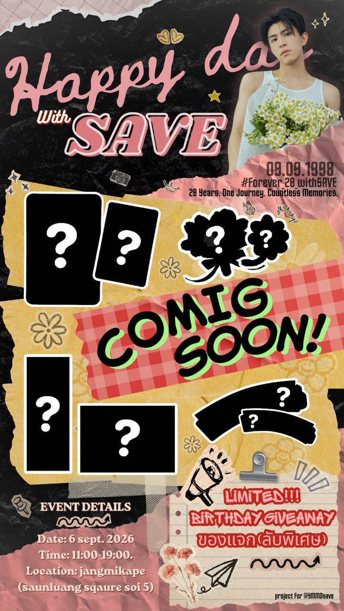 YMMDsave's tweet photo. Join us at #Forever_28_withSAVE

🎁 𝘀𝗽𝗲𝗰𝗶𝗮𝗹 𝗴𝗶𝘃𝗲𝗮𝘄𝗮𝘆 🎁

🗓️: 6 September 2026
🕰️ : 11.00 - 21.00 น.
📍:  Jangmi kape 장미카페
https://t.co/c8k81PJI6S

See you there ♡

28 Years. One Journey. Countless Memories.

#savesaisawat 
#Forever_28_withSAVE https://t.co/iw9gAcSCA5