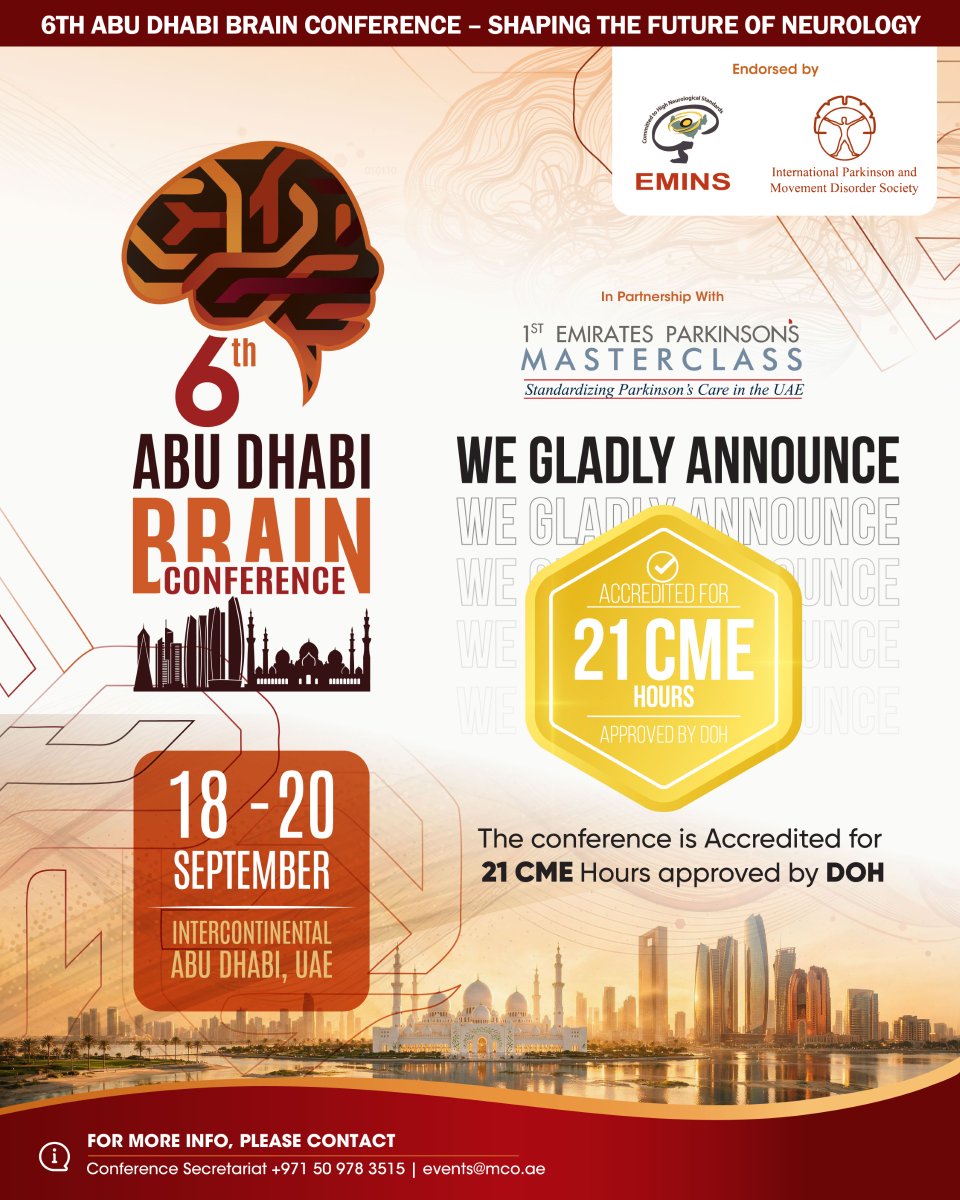 MCO_UAE's tweet photo. Announcing 21 CME hours (DOH approved) for the 6th Abu Dhabi Brain Conference, Sept 18-20, InterContinental Abu Dhabi. Endorsed by @EMINS_ae  and the International Parkinson and Movement Disorder Society.

Link: https://t.co/A0K8Bf6mfo

#AbuDhabiBrainConference #Neurology https://t.co/eMQTMmdvrU