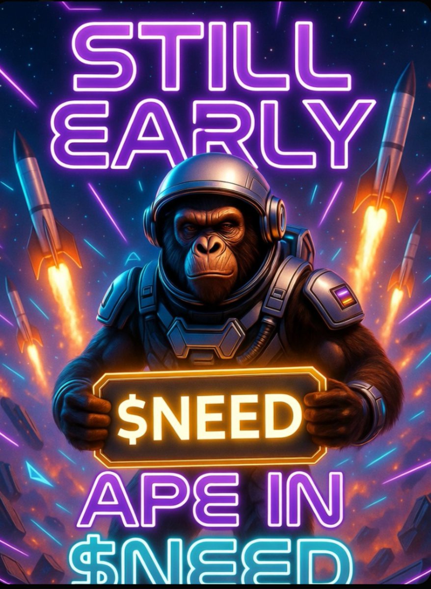 ODG_pump's tweet photo. Still early on $NEED 🔥  
Team is cooking and we’re just getting started.  
Don’t overthink it — ape in while it’s still cheap.  
This is the one 🚀  

#NEED #ApeIn https://t.co/87rmqREATd