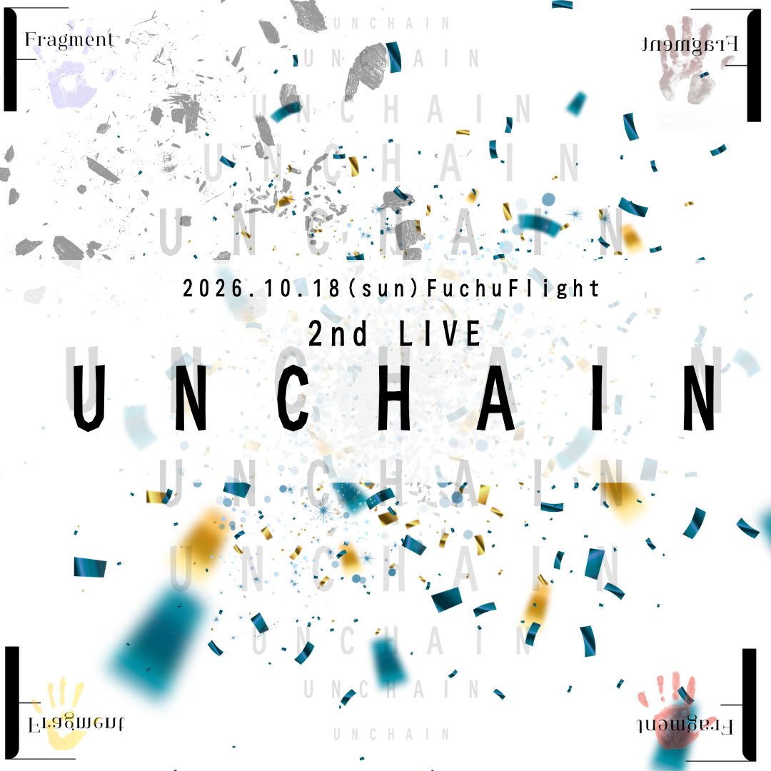Fragment_Fgm's tweet photo. ＼ 📅 EVENT SCHEDULE ／

📍8/30(日) @渋谷7thFLOOR
【Fragment BIRTHDAY EVENT』】
🎫 2nd一般チケット発売中！ 
👉 https://t.co/e2XKG3un8E

📍10/18(日) @府中Flight
【2nd LIVE［UNCHAIN］】
⏳ coming soon... https://t.co/uSzppFrGzd