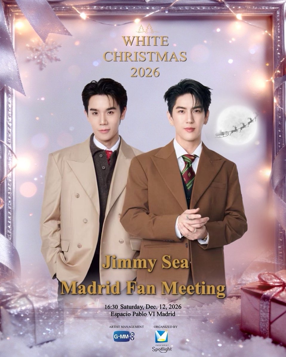 GMMTV's tweet photo. 🎅 Fan alert: White Christmas 2026 GMM Fan Meet Day in Madrid
Madrid, get ready to sparkle! We’re bringing a White Christmas–themed party straight to you — complete with snowy vibes, festive lights, and your favorite GMMTV artists to celebrate the season together.

🎄 Date: Saturday, 12 December 2026
🎁 Location: Espacio Pablo IV Foundation
❄️ 11:00 (Madrid) Milk Love Madrid Fan Meeting
16:30 (Madrid) Jimmy Sea Madrid Fan Meeting
For more detailed information, please stay tuned at @PanoSpotlight and get ready to make this winter legendary.

#JimmySea
#MilkLove
#GMMTV 
@jimmyyjp_ @Sea_tawinan @panlyyy @loverrukk