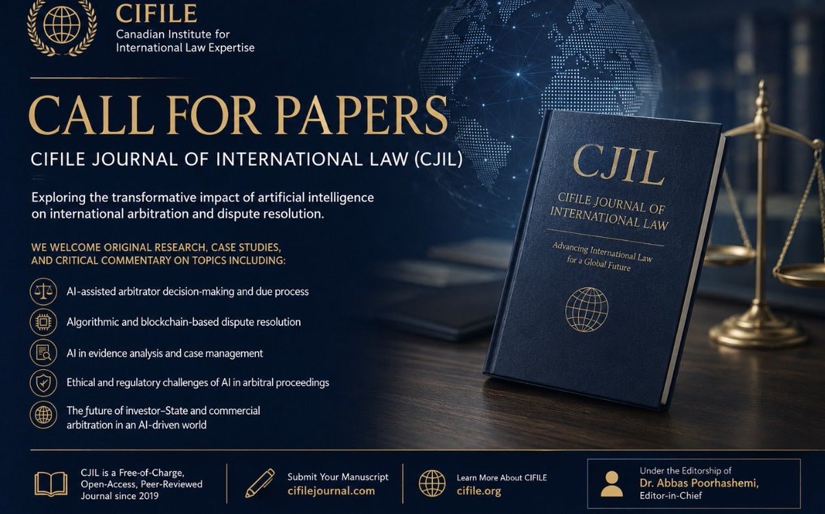 CifileJournal's tweet photo. 📢 Call for Papers | CIFILE Journal of International Law (CJIL)

Explore the future of AI in International Arbitration &amp; Dispute Resolution.

📩 Submit: https://t.co/zJc2dxSTQU

#InternationalArbitration #AI #InternationalLaw #CJIL #CIFILE #LegalTech #DisputeResolution https://t.co/3PXp9w38ae