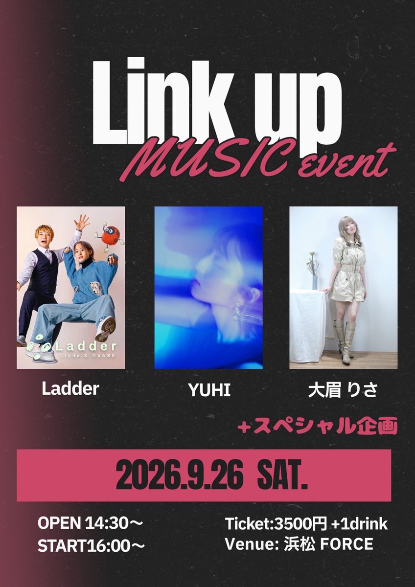 ____yuhiiii's tweet photo. ◤  infomation  ◢

9 / 26 ( sun )
【 Link up MUSIC EVENT 】

place : 浜松FORCE
open : 14:30
start : 16:00
ticket : ¥3500 + 1drink

チケット取り置きされる方は、
ご連絡下さい👏🏻 https://t.co/IgDFfyqN0E