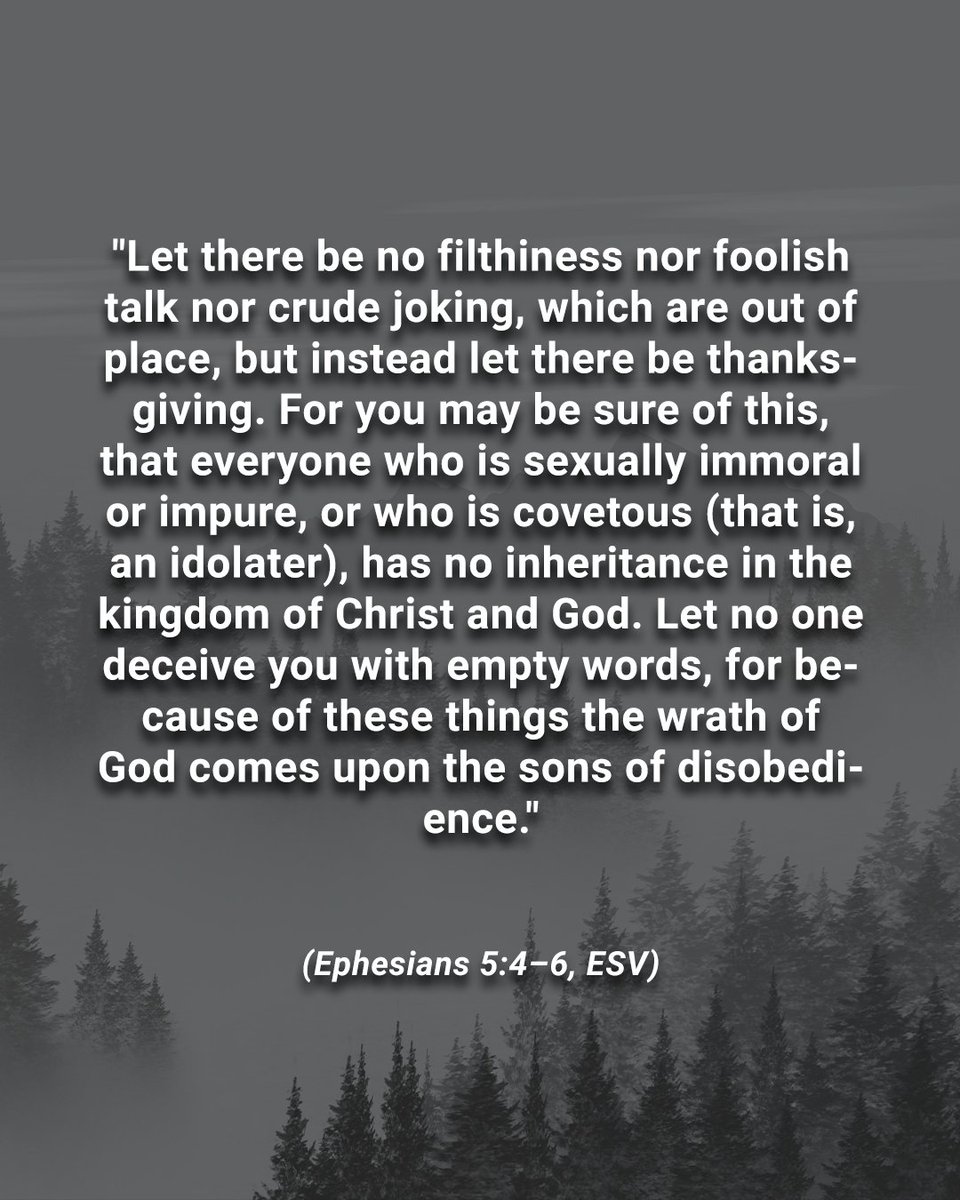 NicoRossiter's tweet photo. Ephesians 5:4-6 https://t.co/R2Ju4FXIXU