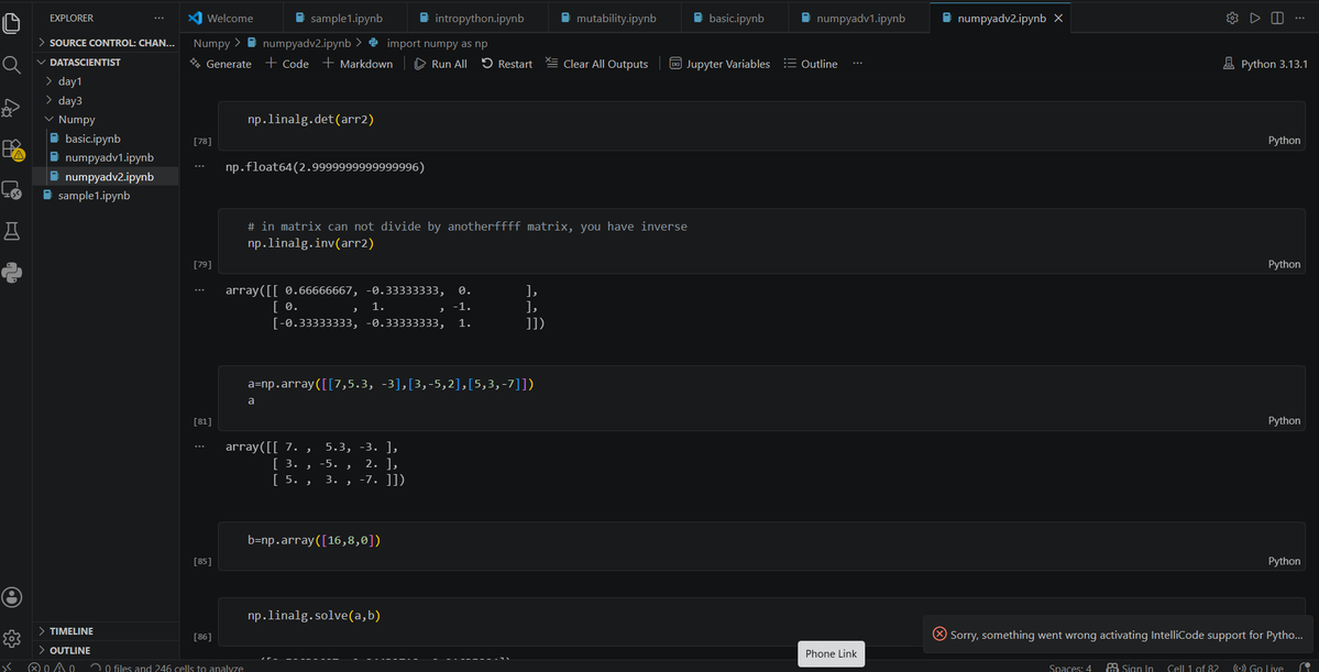 utsav_kuma27058's tweet photo. Day 04 Data toolkit. I have learnt Numpy advance in detail i have learnt np.searchsorted, np.count_nonzero, matlib library, np.linalg.solve() and much more with practice #datascience #numpy #python #mlengineer https://t.co/1S8HgyICL0