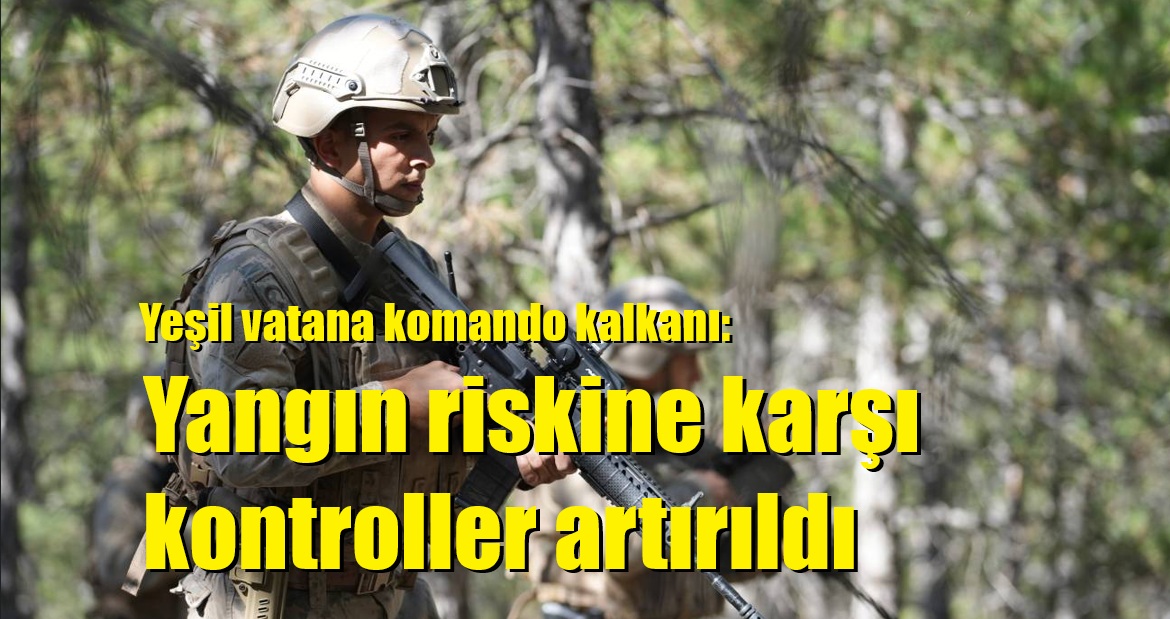 isindetayihaber's tweet photo. Yeşil vatana komando kalkanı: Yangın riskine karşı kontroller artırıldı 

İŞİN DETAYI HABER>https://t.co/tomArvuNsW 

@kirikkaleunv #Jandarma #komando #orman #yanginleri #kontroller #guvenlikgucleri #ormanlarda #gundem #haber #Turkiye @jandarma https://t.co/OERFvpYxvE