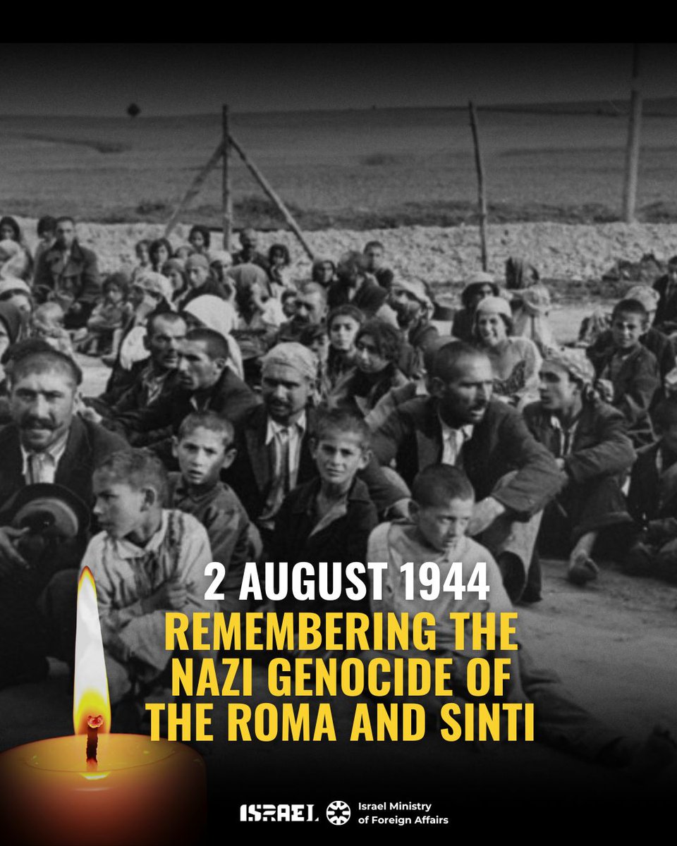 IsraelMFA's tweet photo. On August 2, we remember the genocide of the Roma and Sinti by the Nazi regime. On this day in 1944, over 3,000 Roma and Sinti prisoners were murdered at Auschwitz-Birkenau.

The Roma and Sinti shared the same fate of Jews under Nazi persecution.

We honor the victims, preserve their memory and stand united against evil.

May their memory be a blessing. Never Again. 🕯️