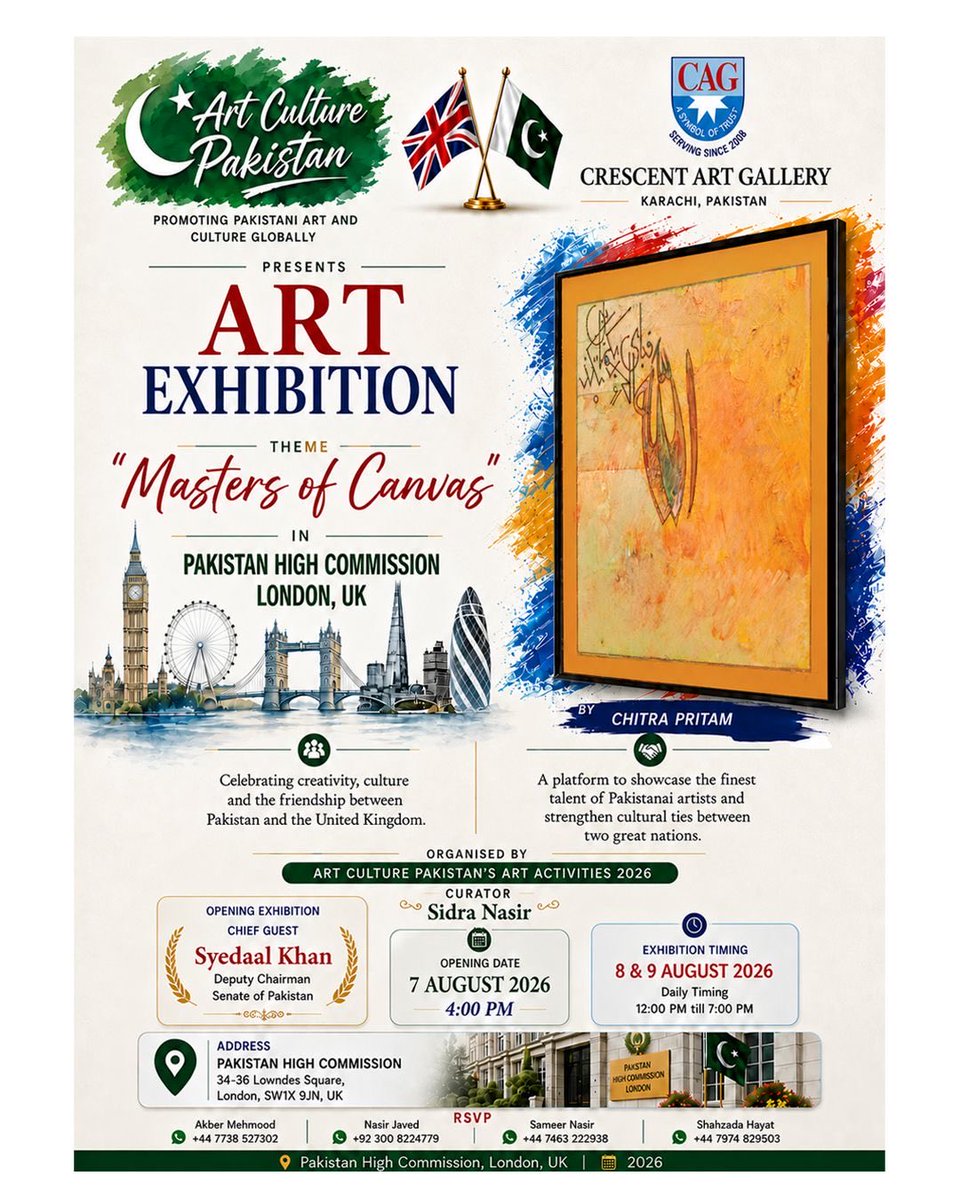artculturePak's tweet photo. Delighted to announce the "Masters of Canvas" art exhibition in London, proudly presented by @artculturePak and @CrescentArtPK at @PakistaninUK. 
Join us in celebrating Pakistan's legendary artistic talent #chitrapritam 🎨✨
#Art  #MastersOfCanvas #Calligraphy #Pakistan #London https://t.co/y8IQ7fqeuJ