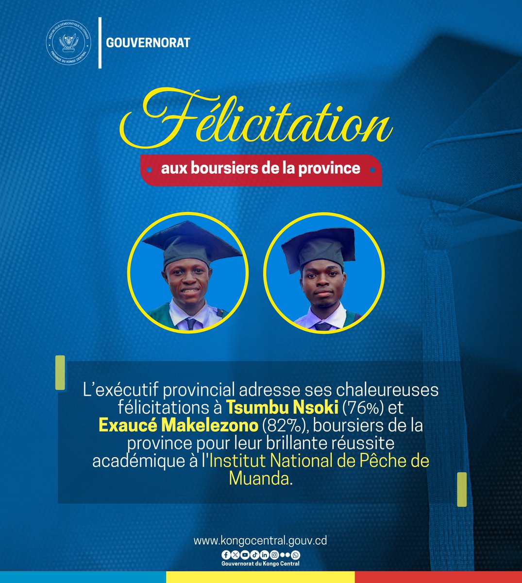 GouvernoratK_C's tweet photo. L'Exécutif provincial salue les excellents résultats de Tsumbu Nsoki (76 %) et Exaucé Makelezono (82 %) à l'Institut National de Pêche de Muanda.

Le Kongo-Central continuera d'investir dans une jeunesse compétente et ambitieuse.
#Excellence #Jeunesse #Éducation #Boursiers https://t.co/sZRcupaI3k