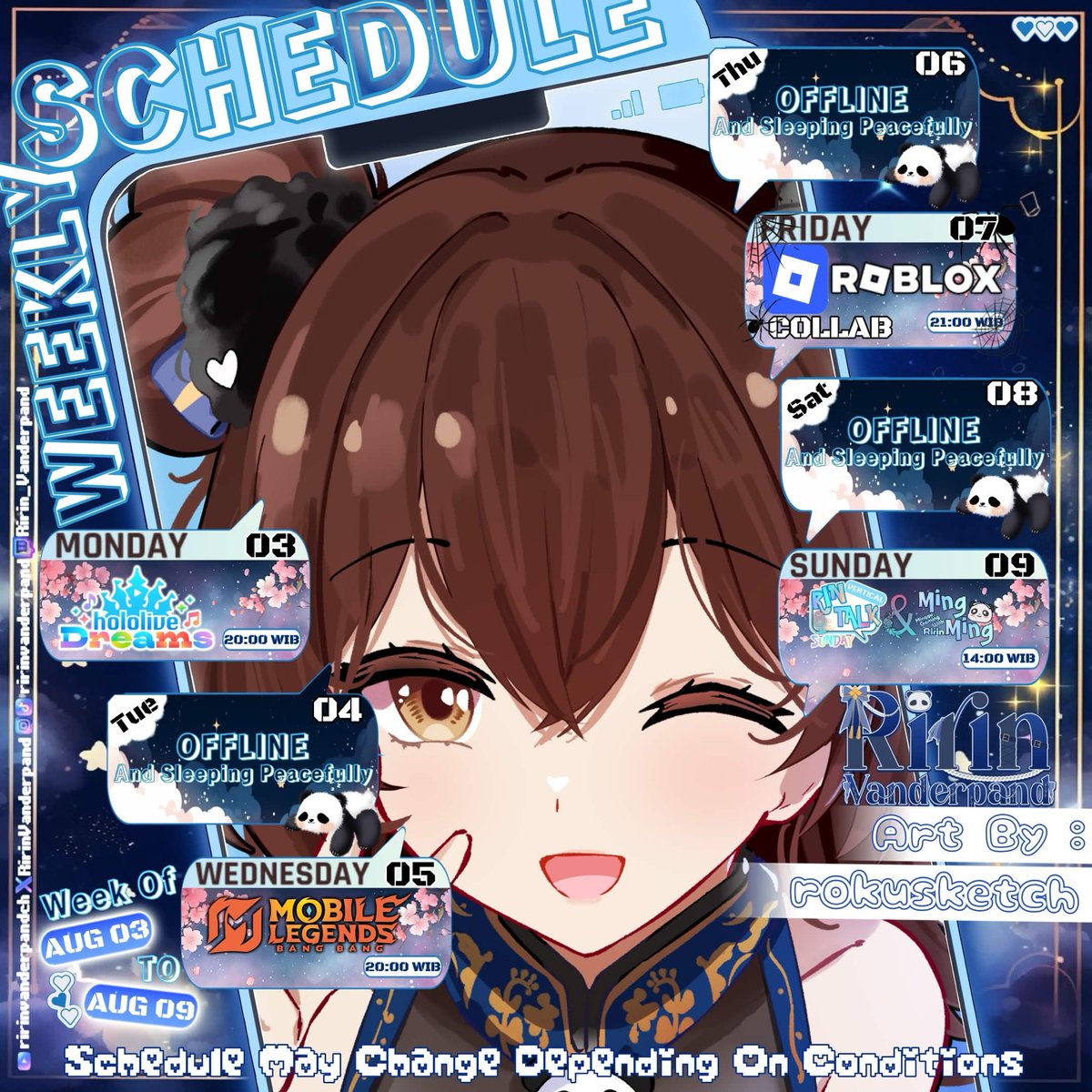RirinVanderpand's tweet photo. WEEKLY SCHEDULE 🐼

03 - 09 AUG 2026 ദ്ദിʕ,,•̀ ᴗ -,,ʔ✧♪

【Art By】
@rokusketch

Schedule May Change Depending On Conditions

【Hashtag】
🐼 Main hashtag : ririnvanderpand
🐼 General : vanderpand
🐼 Fan Art : vanderpandart
🐼 Memes : ririnemes
🐼 Live : ririnpand_live
🐼 Fan Name : vanderfam

#vtuber #weeklyschedule #vtuberid #vanderpandart #ririnvanderpand
