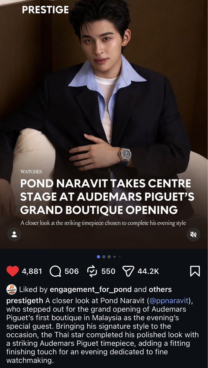 engagement4pond's tweet photo. And the recognition didn’t stop there. Prestige TH once again put the spotlight on Pond with “Pond Naravit Takes Centre Stage at Audemars Piguet’s Grand Boutique Opening.” It marked his first collaboration with AP.

// And with that, I’ll stop here🙇🏼‍♀️🧡

#ppnaravit • @ppnaravit https://t.co/h9reeLLdeZ
