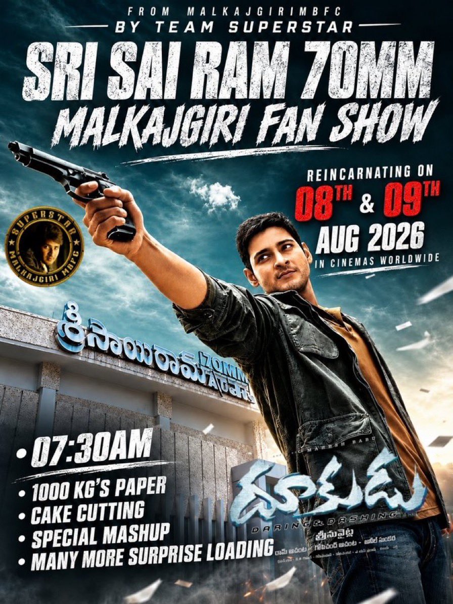 Suryafrommumbai's tweet photo. #Dookudu4K Fans Shows List

1. Sudarshan 35mm 
Aug 9th 8am
2. Sree Ramulu 70mn
Aug 9th 7:45am
3. Sri Sai Ram 70mm
Aug 9th 7:30am
4. Konark Theater
Date and time yet to be announced 

@KukatpallyMBFC @CHINTALMBFC @LBNagarMBFC updates soon… https://t.co/Or05yCEhu7