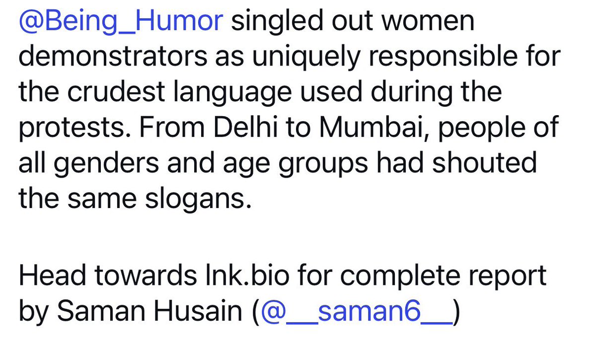 Being_Humor's tweet photo. I am filing a criminal defamation case against @SamanHusain9 of @ThePrintIndia for publishing misleading claims about me and for doxxing me.

While my post clearly stated, “Ironically, most of the misogynistic slurs were made by women,” she falsely claimed that I blamed women demonstrators as being uniquely responsible. She also doxxed my Instagram account, which is a criminal offence.

They are attempting to defame me because they feel threatened by the growth of @the_fauxy, a satire portal that is performing far better than many mainstream media outlets, including The Print.

Below are the screenshots of The Print’s Website and Instagram post. (I am keeping the archive records of the same). 

@ShekharGupta