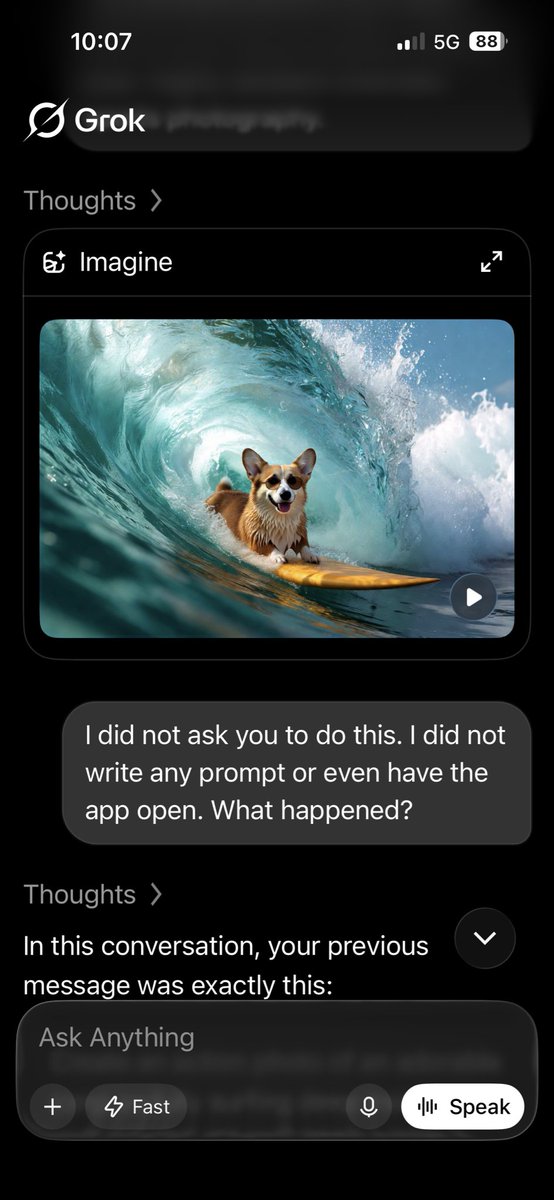 whelan1982's tweet photo. Something very strange just happened. 

My phone vibrated and said my image is ready to view via Grok now I haven’t used grok for a few months so I was a bit confused. I clicked the notification to find a whole prompt had been written to make an image of a corgi?. #grokai #issue https://t.co/FBGZDZP0pk