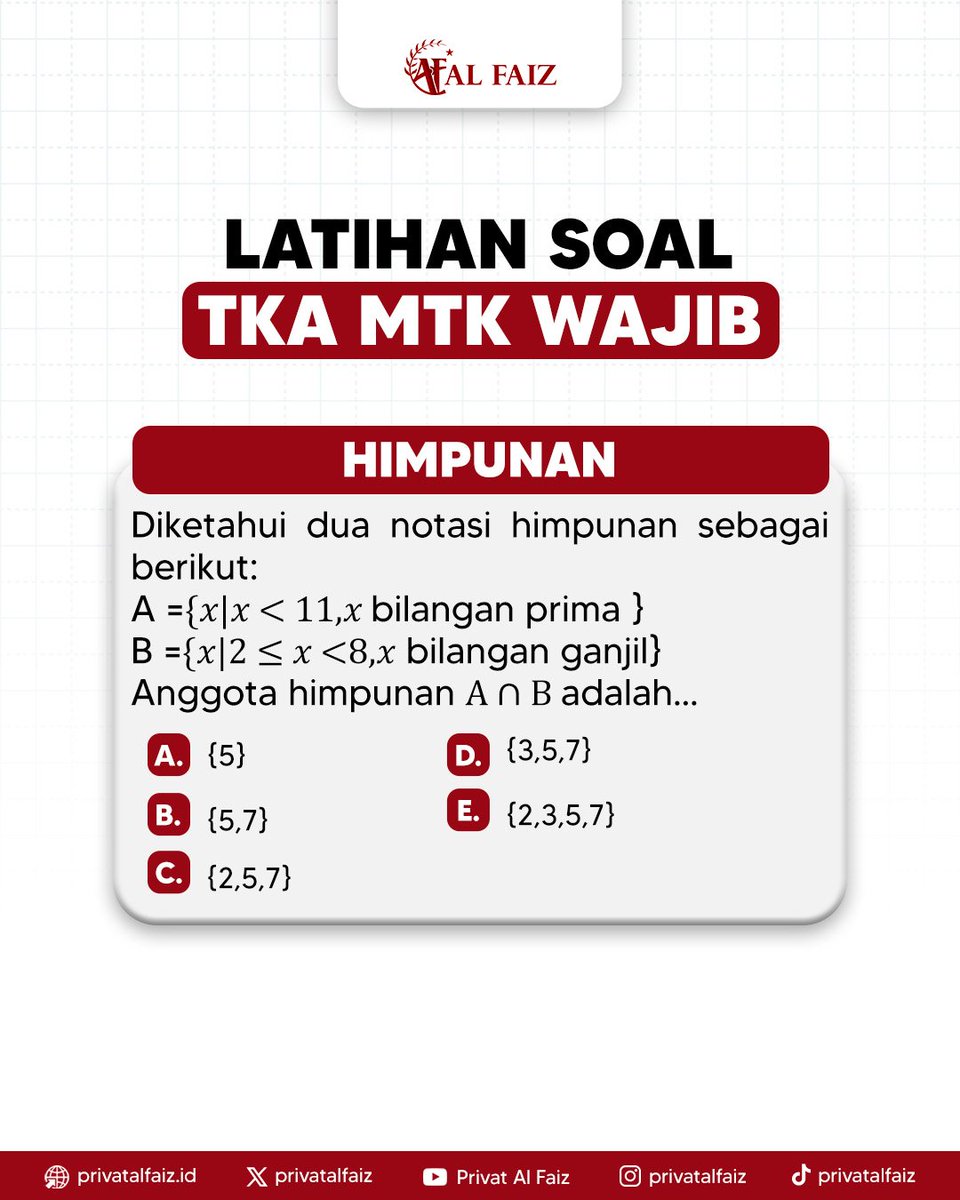 Privatalfaiz's tweet photo. Latihan soal TKA yuk!!
Kali ini soal matematika wajib tentang himpunan. Yuk, komen jawaban kalian 🤩 https://t.co/XzzilGLtGu