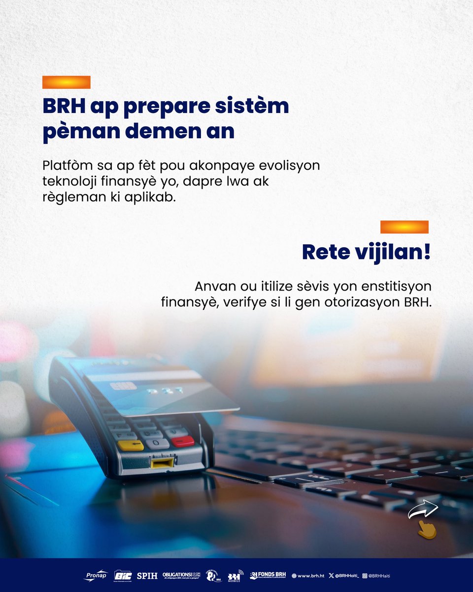 BRHHaiti_'s tweet photo. Demen, fè yon pèman oswa voye lajan ap vin pi senp, pi rapid ak pi sekiritè. Se nan direksyon sa a @BRHHaiti_ ap travay.

Platfòm nasyonal pèman BRH ap prepare a pral rann pèman ak transfè lajan pi rapid, pi fasil ak pi sekiritè, pandan l ap pèmèt enstitisyon finansyè ki gen otorizasyon BRH yo konekte youn ak lòt pou ofri pi bon sèvis.

An menm tan, BRH raple tout moun enpòtans pou itilize sèlman sèvis enstitisyon ki gen otorizasyon li. 

Pwoteje lajan w. Verifye anvan w fè tranzaksyon.

#BRHHaiti #SistèmPèman #SekiriteFinansyè #EnklizyonFinansyè