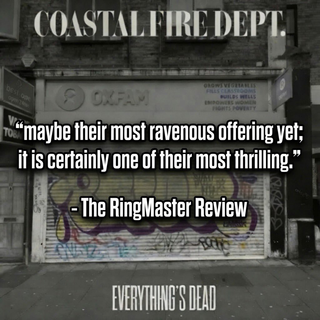CoastalFireDept's tweet photo. “Ravenous”

Thanks to Pete at @RingMasterRevue for the fantastic review of ‘Everything’s Dead’ recently. His reviews are always spot on and rip apart the song with real insight and understanding.  

The full review is in our bio. Check it out and give them a follow on your socials etc. 

#theringmasterreview