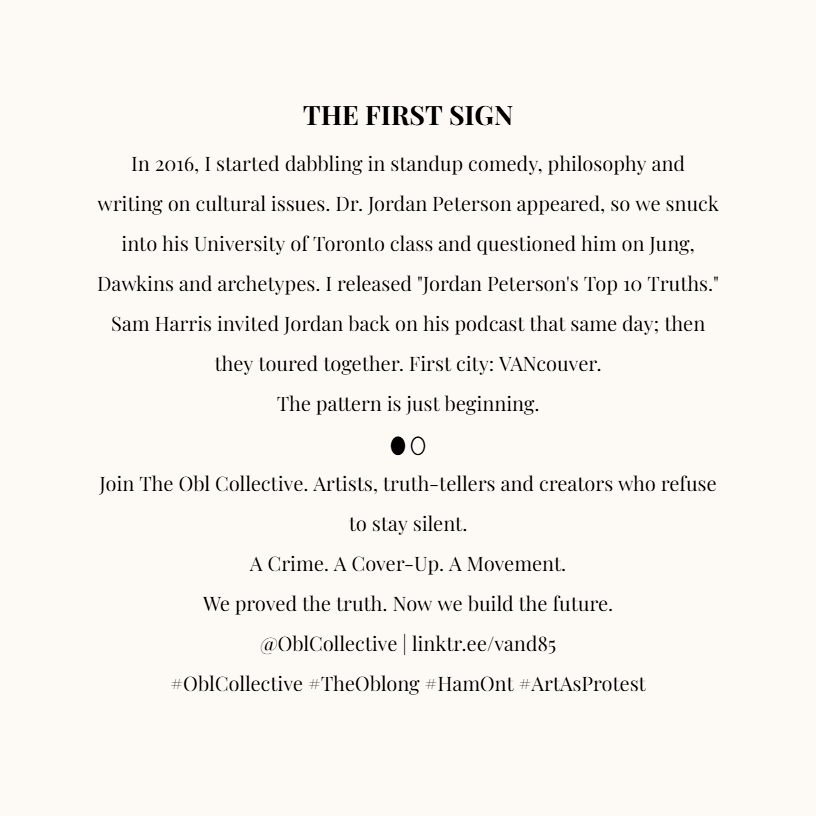 oblcollective's tweet photo. "The First Sign"

A Crime. A Cover-Up. A Movement.

Join The Obl Collective. Artists, truth-tellers and creators who refuse to stay silent.

We proved the truth. Now we build the future.

@OblCollective | https://t.co/jY0sb3rxvc
#OblCollective #TheOblong #HamOnt #ArtAsProtest https://t.co/QemWfa8PnT