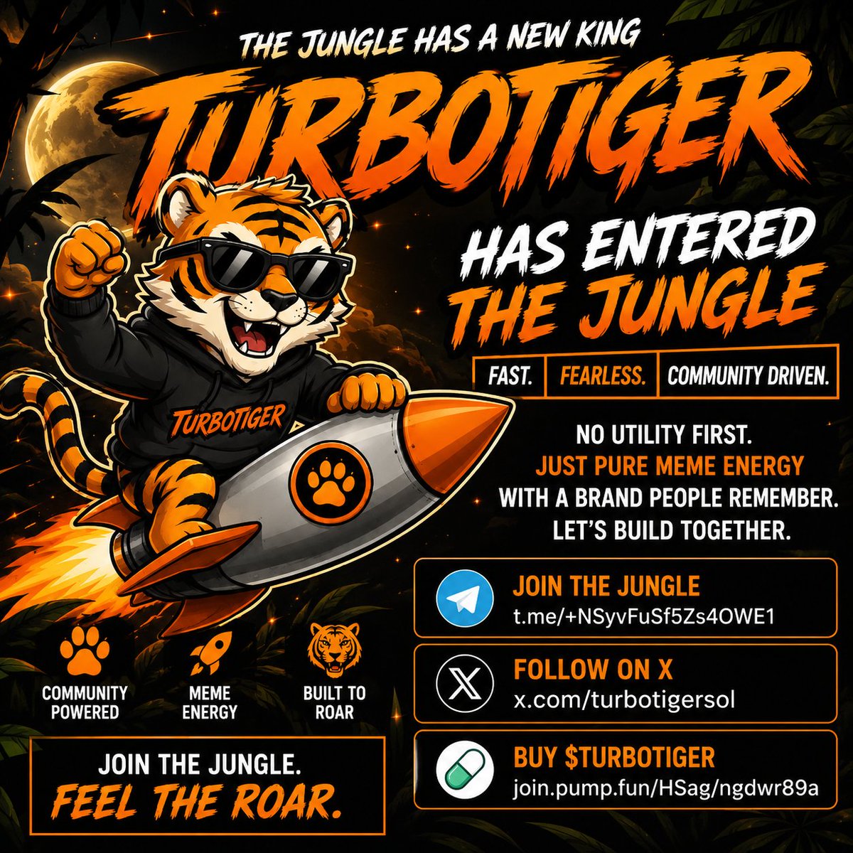 TurboTigersol's tweet photo. 🐅 Turbo Tiger has entered the jungle.

Fast. Fearless. Community-driven.

No utility first.

Just pure meme energy, a memorable brand, and a community ready to build something bigger together. 🔥

The jungle is watching… will you join the roar?

#Solana #Memecoin #Crypto https://t.co/NDbgJJZNKg