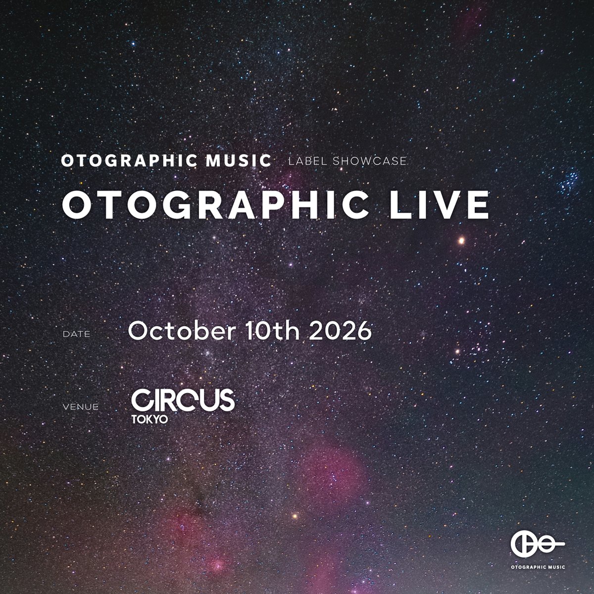 otographic's tweet photo. 10月10日（土）は渋谷CIRCUS TOKYOにてOtographic Live開催！Otographicメンバーが再集結します。

詳細は近日中にアナウンスします。こちらもぜひ楽しみにお待ちください。

#Otographic https://t.co/hZbEwm56O4